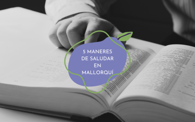 5 maneres de saludar en mallorquí