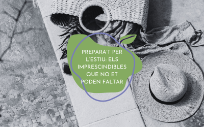 Prepara’t per a l’estiu: els imprescindibles que no et poden faltar